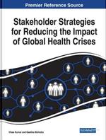 Stakeholder Strategies for Reducing the Impact of Global Health Crises