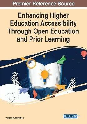 Enhancing Higher Education Accessibility Through Open Education and Prior Learning - cover