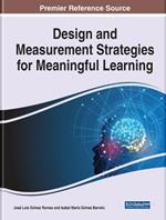 Design and Measurement Strategies for Meaningful Learning