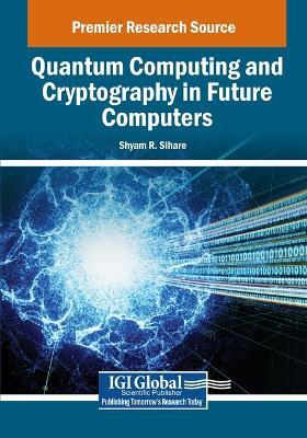 Quantum Computing and Cryptography in Future Computers - cover