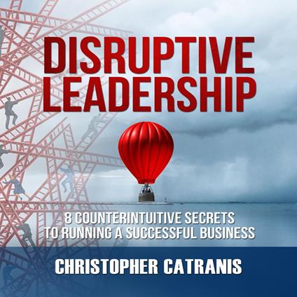 Disruptive Leadership
