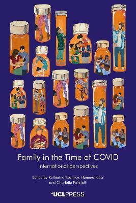 Family Life in the Time of Covid: International Perspectives - cover