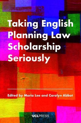 Taking English Planning Law Scholarship Seriously - cover