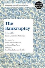 The Bankruptcy: A Novel by JúLia Lopes De Almeida