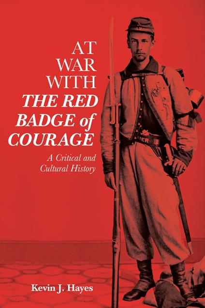 At War with <i>The Red Badge of Courage</i>