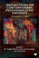 Reflections on Contemporary Psychoanalytic Thought: The Lisbon Lectures - cover
