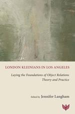 London Kleinians in Los Angeles