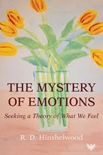 The Mystery of Emotions