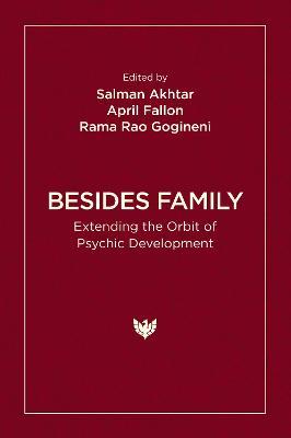 Besides Family: Extending the Orbit of Psychic Development - cover