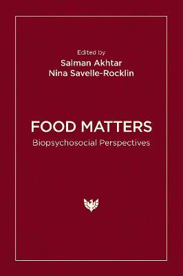 Food Matters: Biopsychosocial Perspectives - cover