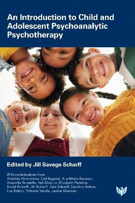 An Introduction to Child and Adolescent Psychoanalytic Psychotherapy - cover