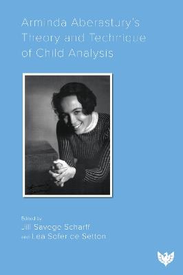 Arminda Aberastury’s Theory and Technique of Child Analysis - cover
