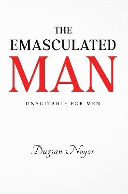 The Emasculated Man - Dugsan Noyor - cover