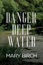 Danger Deep Water