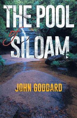 The Pool of Siloam - John Goddard - cover