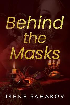 Behind the Masks - Irene Saharov - cover
