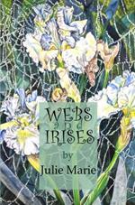 Webs and Irises
