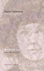 Bride of Ice: Selected Poems