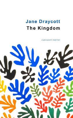 The Kingdom - Jane Draycott - cover
