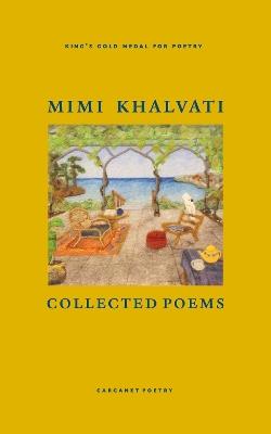 Collected Poems - Mimi Khalvati - cover