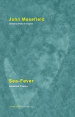 Sea-Fever: Selected Poems