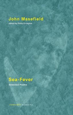 Sea-Fever: Selected Poems - John Masefield - cover