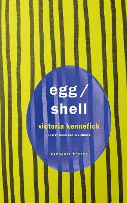 Egg/Shell - Victoria Kennefick - cover