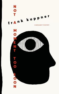 Not a Moment Too Soon - Frank Kuppner - cover