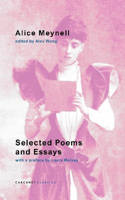 Selected Poems and Essays - Alice Meynell - cover
