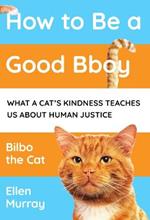 How to be a Good Bboy: What a cat’s kindness teaches us about human justice