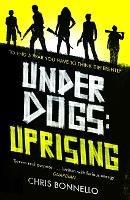 Underdogs: Uprising - Chris Bonnello - cover
