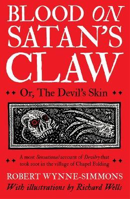 Blood on Satan's Claw: or, The Devil's Skin - Robert Wynne-Simmons - cover