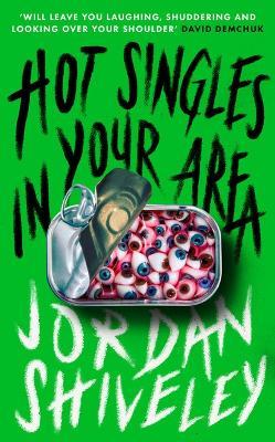 Hot Singles in Your Area - Jordan Shiveley - cover