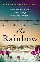 The Rainbow: Absolutely heartbreaking World War 2 historical fiction based on a true story