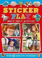 Disney Pixar Toy Story 4: Sticker Play Rootin' Tootin' Activities - Walt Disney - cover
