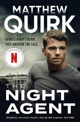 The Night Agent: the most-watched show on Netflix in 2023 - Matthew Quirk - cover