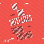 We Are Satellites