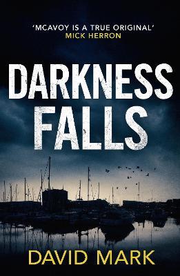 Darkness Falls - David Mark - cover