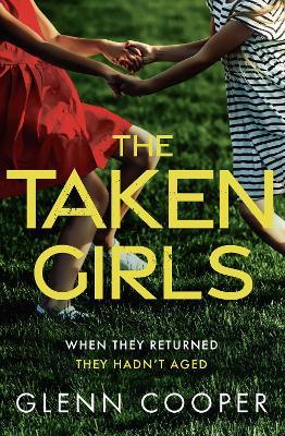 The Taken Girls - Glenn Cooper - cover