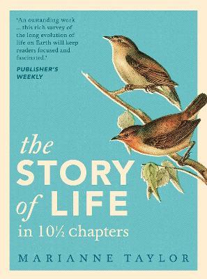The Story of Life in 101/2 Chapters - Marianne Taylor - cover