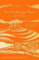 The Old Straight Track - Alfred Watkins - cover