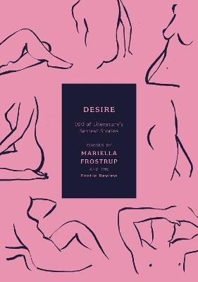 Desire: 100 of Literature's Sexiest Stories - cover