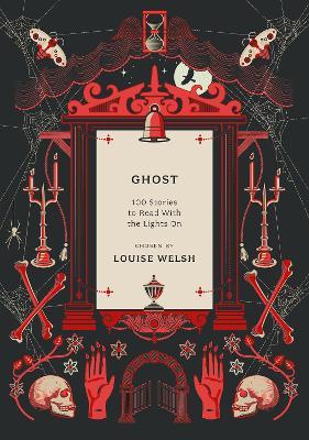 Ghost: 100 Stories to Read with the Lights On - cover