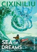 Cixin Liu's Sea of Dreams: A Graphic Novel - Cixin Liu - cover