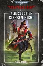 Ciaphas Cain: Alte Soldaten Sterben Nicht