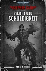 Ciaphas Cain: Pflicht und Schuldigkeit