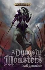 A Dynasty of Monsters