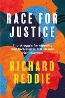 Race for Justice: The struggle for equality and inclusion in British and Irish churches - Richard Reddie - cover