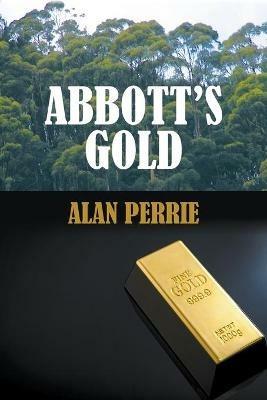 Abbott's Gold - Alan Perrie - cover