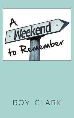 A Weekend to Remember - Roy Clark - cover